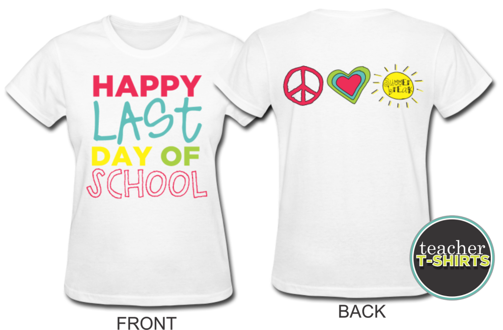 teacher-shirts-last-day-of-school-teachertshirts-co