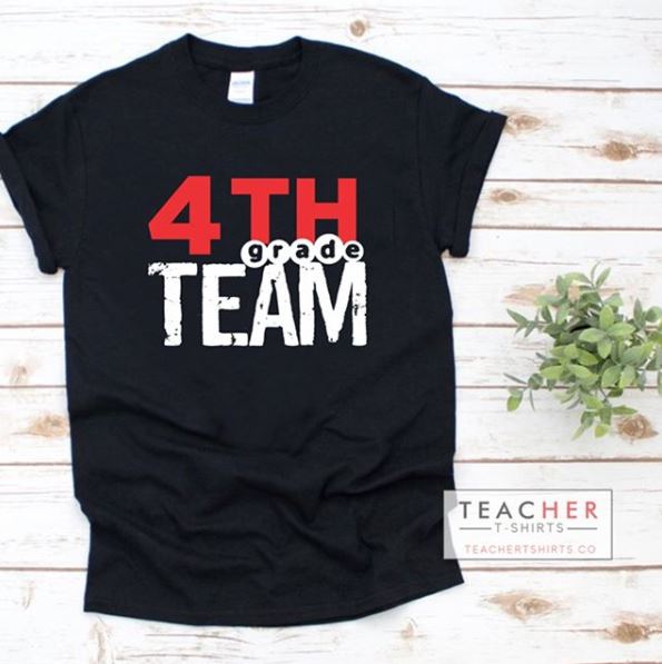 4th Grade Team Teacher T-shirt